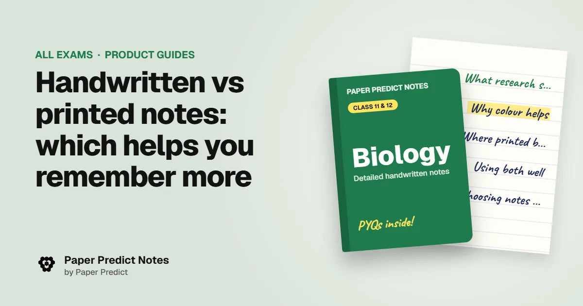 Handwritten vs printed notes: which helps you remember more — Paper Predict Notes