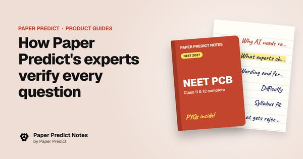 How Paper Predict's experts verify every question — Paper Predict Notes