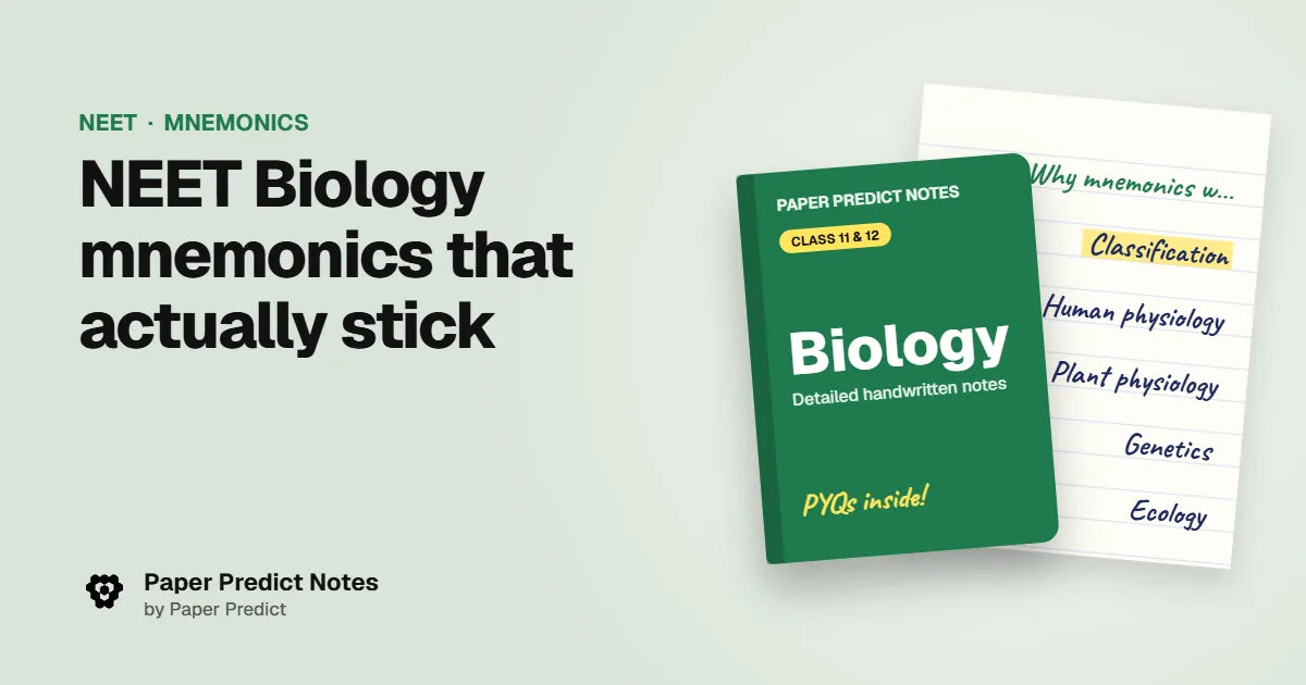 NEET Biology mnemonics that actually stick — Paper Predict Notes