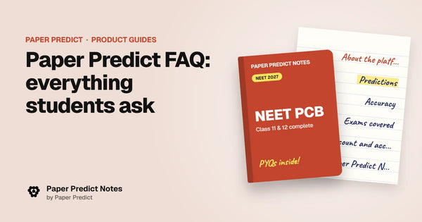 Paper Predict FAQ: everything students ask — Paper Predict Notes