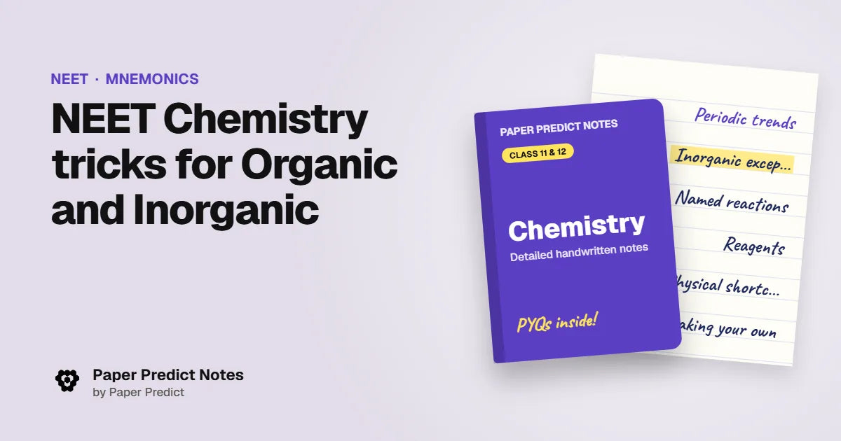 NEET Chemistry tricks for Organic and Inorganic — Paper Predict Notes