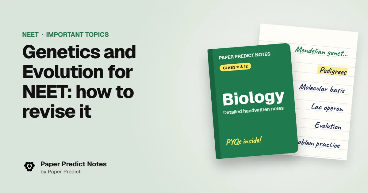 Genetics and Evolution for NEET: how to revise it — Paper Predict Notes